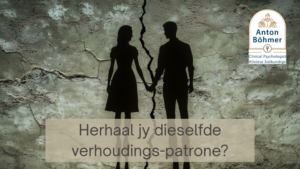 Herhaal jy dieselfde verhoudings-patrone?